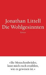 Die Wohlgesinnten | Jonathan Littell | deutsch | Les Bienveillantes
