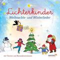 Weihnachts- und Winterlieder | CD | von Lichterkinder