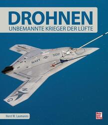 Drohnen | Unbemannte Krieger der Lüfte | Horst W. Laumanns | Buch | 192 S. | Deu