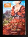 Die Wanderhure und die Nonne: Roman (Die Wanderhuren-Reihe ) Zustand gut 