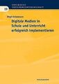 Digitale Medien in Schule und Unterricht erfolgreic... | Buch | Zustand sehr gut