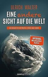 Eine andere Sicht auf die Welt!: Astronaut Ulrich W... | Buch | Zustand sehr gutGeld sparen und nachhaltig shoppen!