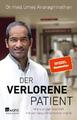 Der verlorene Patient | Umes Arunagirinathan | 2020 | deutsch