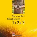 Sinn-volle Geschichten 1+2+3 Gisela Rieger