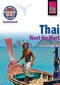 Reise Know-How Kauderwelsch Thai - Wort für Wort ... | Buch | Zustand akzeptabel