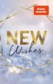 New Wishes Roman New-Adult-Highlight voller Winterzauber Lilly Lucas Taschenbuch