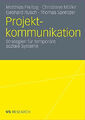 Projektkommunikation: Strategien für temporäre soziale Systeme Buch