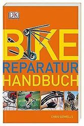 Bike-Reparatur-Handbuch von Sidwells, Chris | Buch | Zustand gutGeld sparen und nachhaltig shoppen!