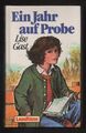 Ein Jahr auf Probe – Lise Gast  Jugendbuch Mädchenbuch mit Inhaltsangabe