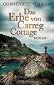 Das Erbe von Carreg Cottage: Roman von Wilken, Co... | Buch | Zustand akzeptabel