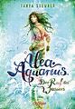 Alea Aquarius. Der Ruf des Wassers: Band 1