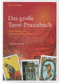 DAS GROßE TAROT-PRAXISBUCH - Lilo Schwarz - NEU