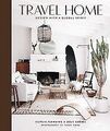 Travel Home: Design with a Global Spirit von Flemmi... | Buch | Zustand sehr gut