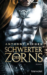 Schwerter des Zorns Anthony Riches