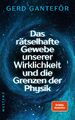 Gerd Ganteför / Das rätselhafte Gewebe unserer Wirklichkeit un ...9783864893834