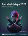  Autodesk Maya 2023 Grundlagenhandbuch von Kelly L. Murdock NEU Taschenbuch Softback