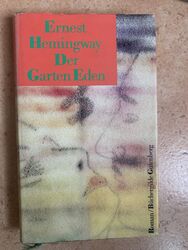 Der Garten Eden Hemingway, Ernest und Werner Schmitz:/154