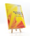 Ballreich, Glas:l Mediation in Bewegung (2007) 9783940112002 3940112003