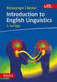 Introduction to English Linguistics | Markus Bieswanger, Annette Becker | 2021