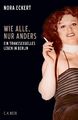 Wie alle, nur anders, Nora Eckert