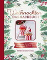 Weihnachten: Das Backbuch: Festliche Rezepte für di... | Buch | Zustand sehr gut