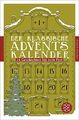 Der klassische Adventskalender: 24 Geschichten bis zum Fest (Fischer Klassik) Be