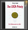 Das LOLA-Prinzip ; Die Vollkommenheit der Welt | Rene Egli | Gebunden+SU | NEUw.