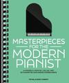 Masterpieces for the Modern Pianist: A Unique Classical Piano Collection of...