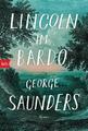 Lincoln im Bardo | George Saunders | 2019 | deutsch | Lincoln im Bardo