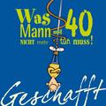 Geschafft! Was Mann mit 40 nicht mehr tun muss! | Michael Kernbach | Buch | 2009