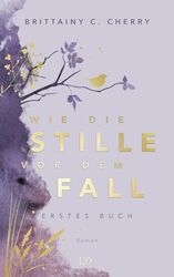 Wie die Stille vor dem Fall. Erstes Buch: Special Edition (Chances-Rei 1247233-2