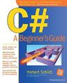 C#: A Beginner's Guide (Beginner's Guides (Osborne))