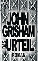 Das Urteil: Roman von Grisham, John | Buch | Zustand gut*** So macht sparen Spaß! Bis zu -70% ggü. Neupreis ***