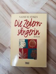 Die Zedernsängerin von Naomi M. Stokes