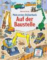 Mein erstes Stickerbuch: Auf der Baustelle Mit über 130 Stickern