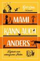 Mami kann auch anders | Gill Sims | 2021 | deutsch