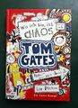 Tom Gates. Wo ich bin ist Chaos - aber ich kann nicht überall sein &...