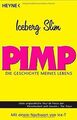 Pimp: Die Geschichte meines Lebens von Slim, Iceberg | Buch | Zustand akzeptabel