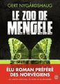 Le zoo de Mengele de Gert Nygardshaug