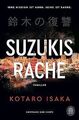 Suzukis Rache: Thriller | vom Autor des Bestsellers... | Buch | Zustand sehr gut