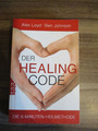 Alex Loyd, Ben Johnson  "Der HEALING CODE"