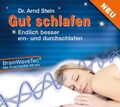 Gut schlafen | Endlich besser ein- und durchschlafen | Arnd Stein | Audio-CD