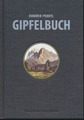 Dominik Prantl: Gipfelbuch - alles über Berge und Bergsteigen - SZ Edition