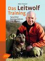 Das Leitwolf-Training ZUSTAND SEHR GUT