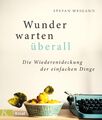 Stefan Weigand / Wunder warten überall9783466372577