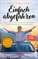 Einfach abgefahren | Margot Flügel-Anhalt | Deutsch | Taschenbuch | 304 S.