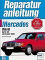 Mercedes- Benz Diesel Serie 124 200D / 250D / 300D ab Ba... | Buch | Zustand gut