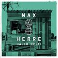 Max Herre Hallo Welt! (2012)  [2 CD]