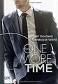 One More Time (Second Chances, Band 4) von Keeland,... | Buch | Zustand sehr gut