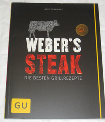 GU Ratgeber: WEBER'S STEAK ►►►ungelesen ° von Jamie Purviance ° Grillbibel